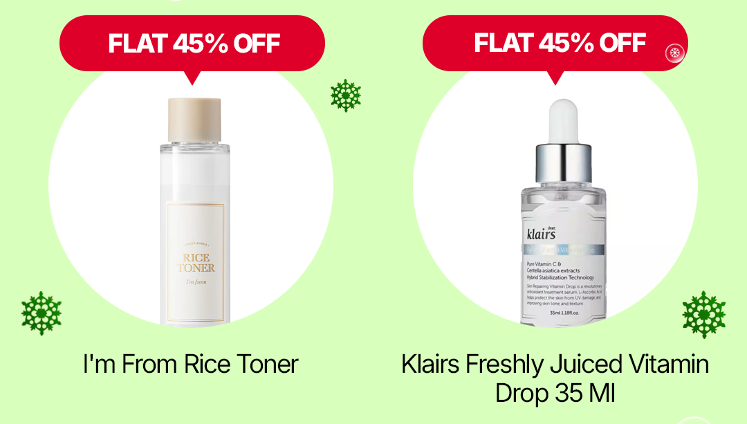 Christmas Glow Daily Deals | I'm From Rice Toner & Klairs Vitamin Drop | Flat 45% Off