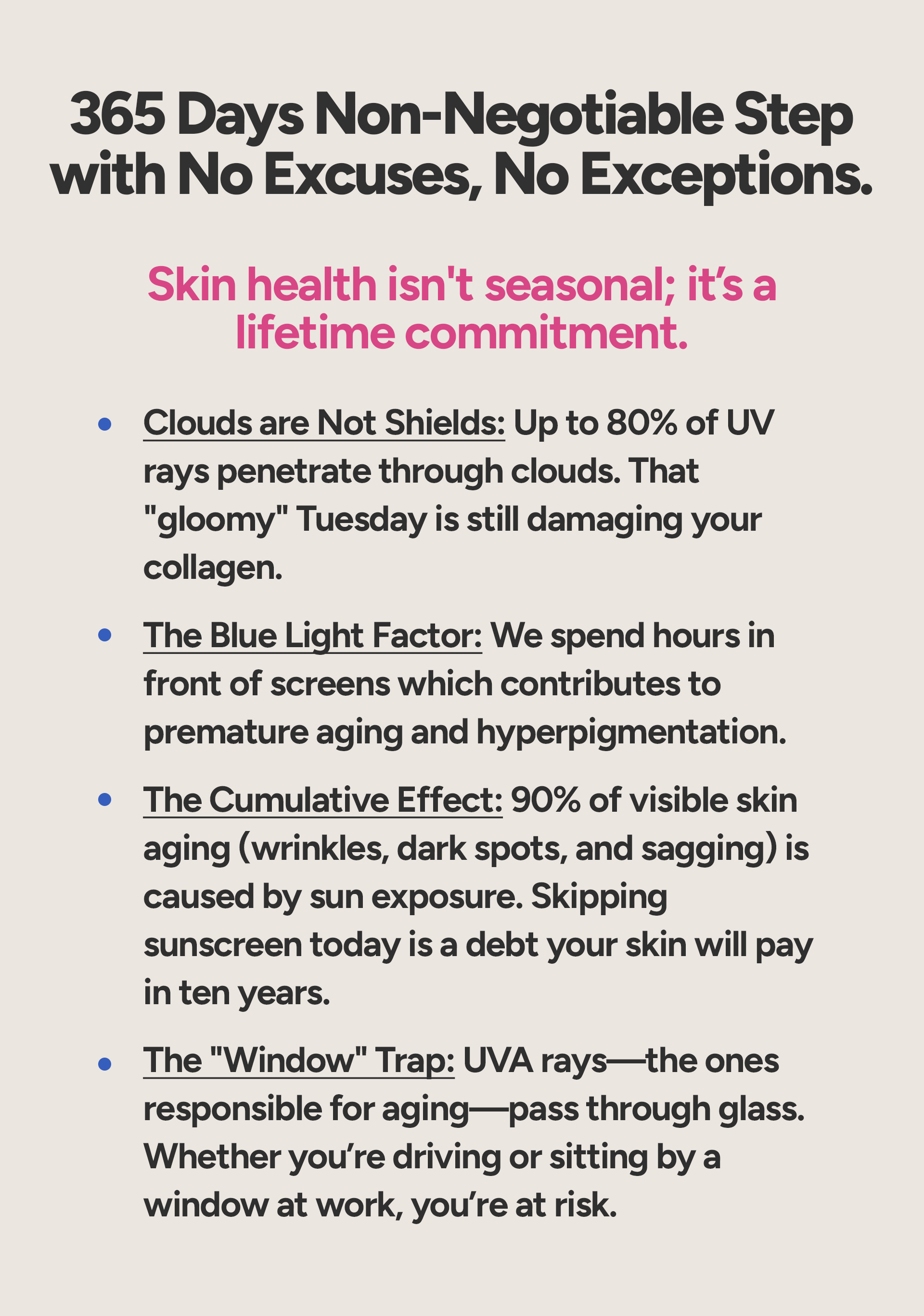 Sunscreen is the non-negotiable step 365 days