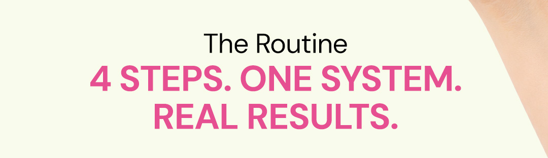 4 step. One System. Real Results