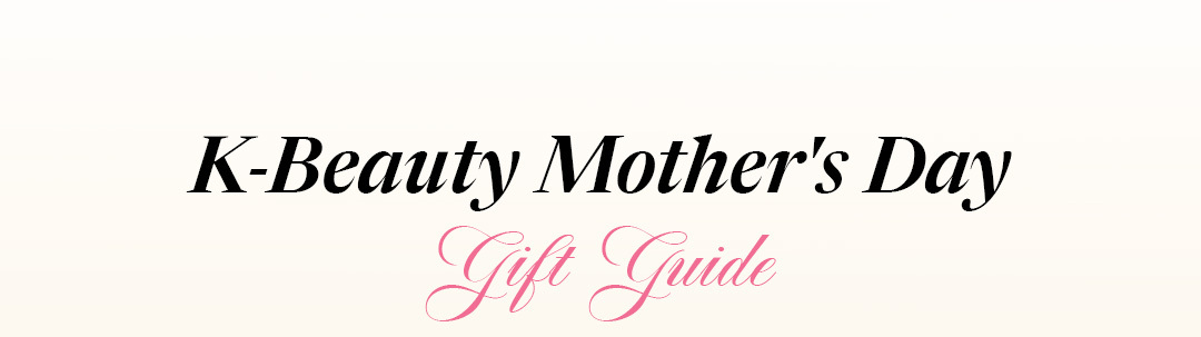 Mother's Day Gift Guide