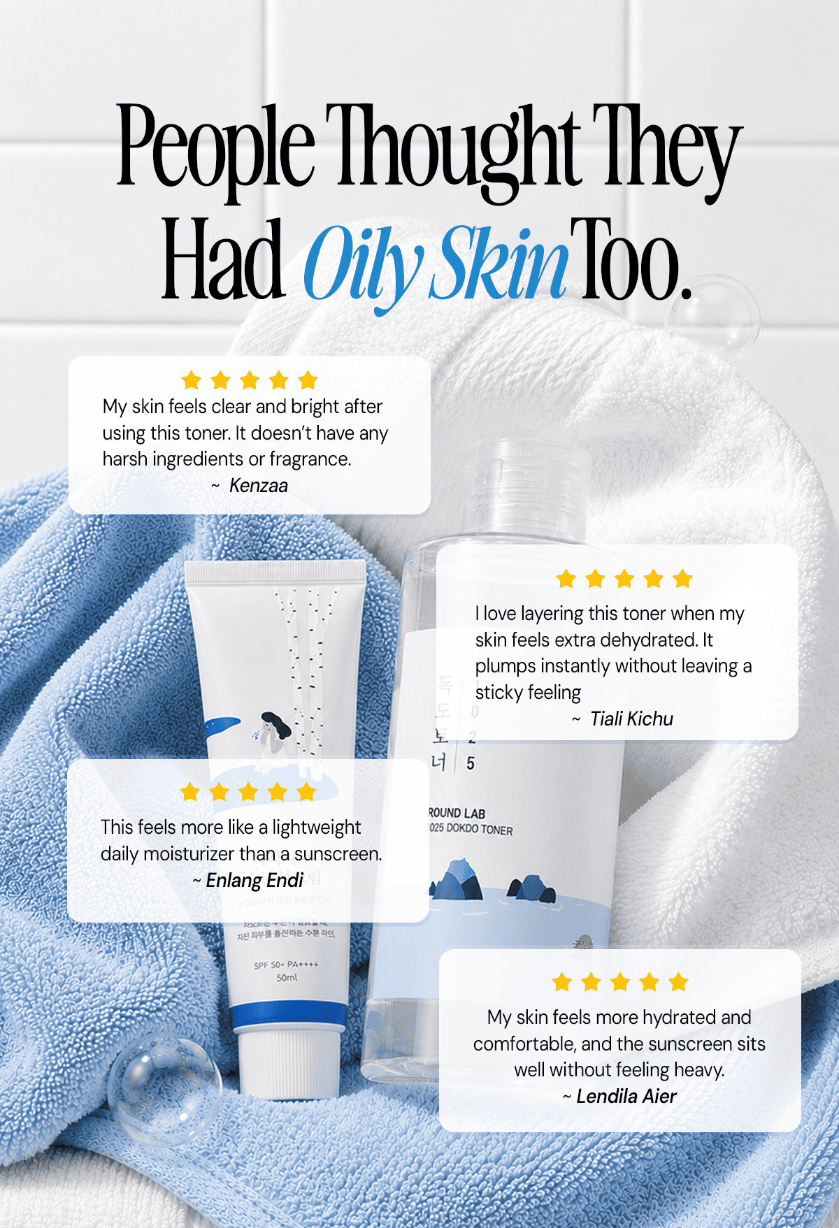 Customer experiences with dehydrated skin, excess oil, rough texture and the Round Lab hydration routine