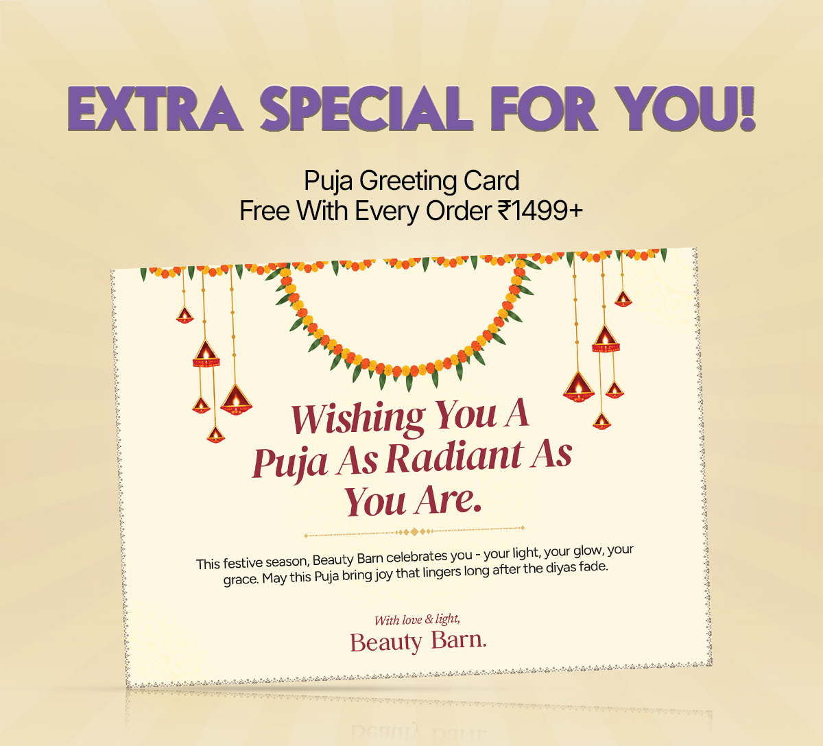 Extra special for you: Puja greeting card with every order above ₹1,499